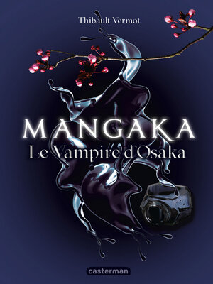 cover image of Mangaka (Tome 1)--Le vampire d'Osaka